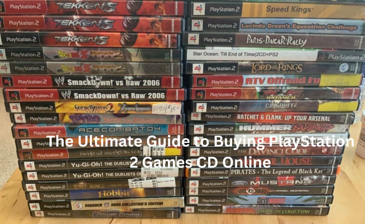 The Ultimate Guide to Buying PlayStation 2 Games CD Online